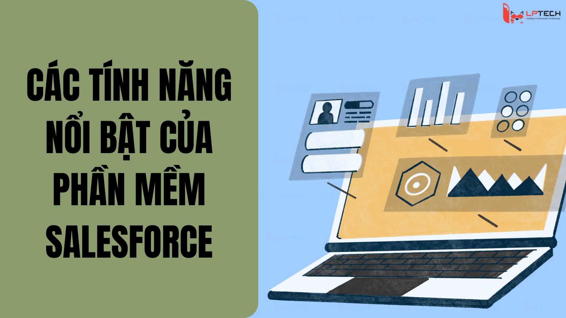 Các tính năng nổi bật của phần mềm Salesforce