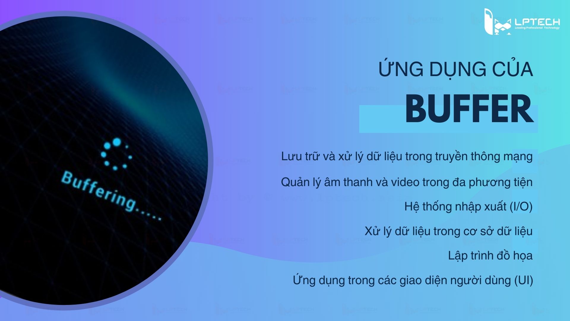 Ứng dụng của Buffer