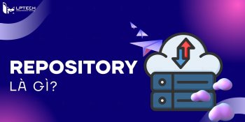 Repository là gì? Các đặc điểm và tính năng của Repo Github