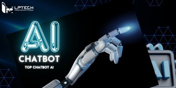 AI Chatbot là gì? Top Chatbot AI tốt nhất hiện nay