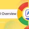 AI Overviews là gì? Cách tối ưu SEO website trong thời kì AI
