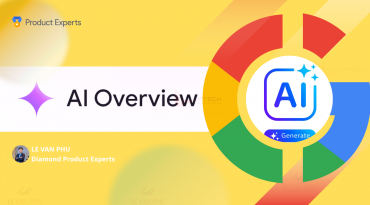 AI Overviews là gì? Cách tối ưu SEO website trong thời kì AI