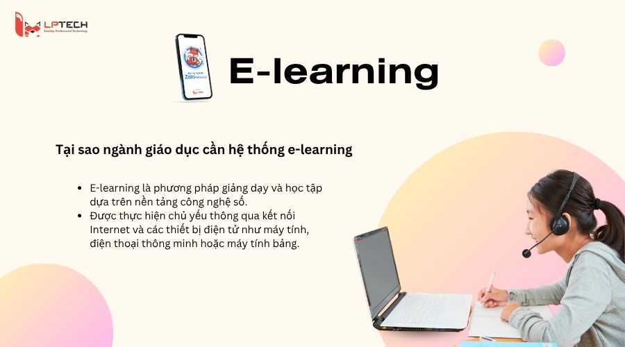 E-learning là gì? Tại sao ngành giáo dục cần hệ thống e-learning