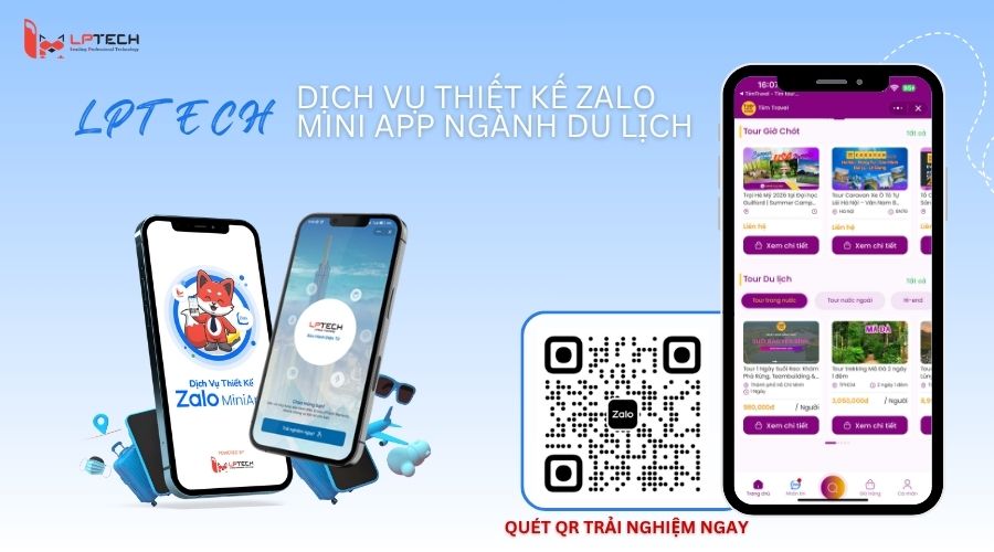 LPTech - Dịch vụ thiết kế Zalo mini app ngành du lịch