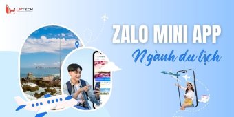 Zalo Mini App ngành du lịch: Giải pháp chuyển đổi số hiện đại