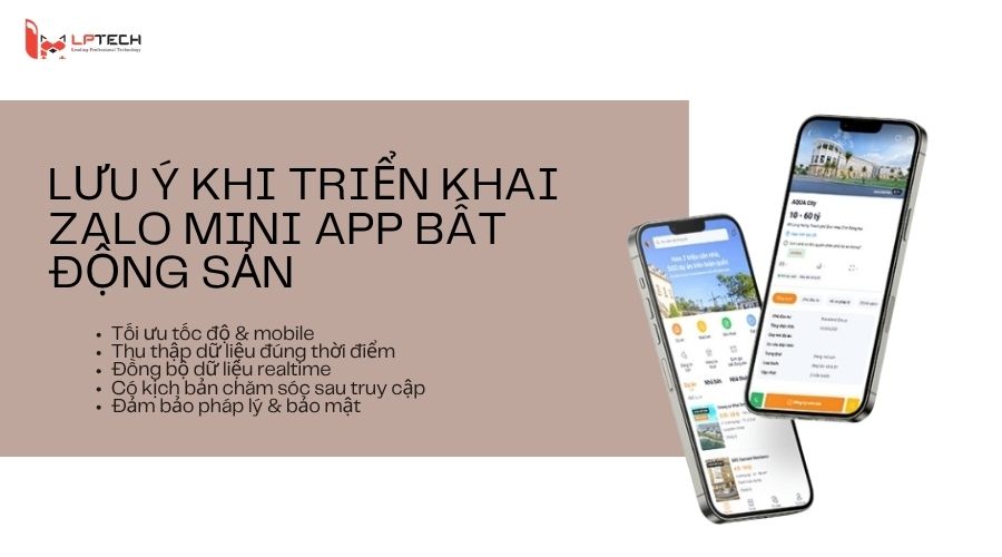 Lưu ý khi triển khai Zalo mini app bất động sản