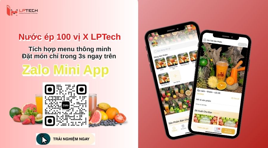 Case study Zalo mini app ngành F&B nổi bật với “Nước ép 100 vị”