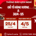 Thông báo lịch nghỉ lễ Mùng 10 tháng 3, 30/4 và 1/5 năm 2026