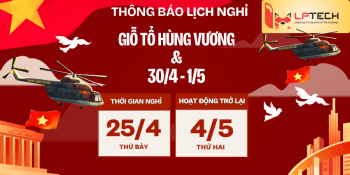 Thông báo lịch nghỉ lễ Mùng 10 tháng 3, 30/4 và 1/5 năm 2026