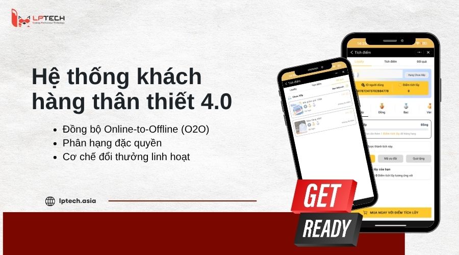 Hệ thống khách hàng thân thiết 4.0