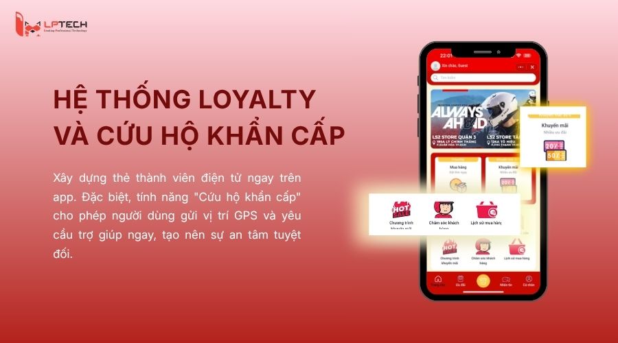 Hệ thống Loyalty và cứu hộ khẩn cấp