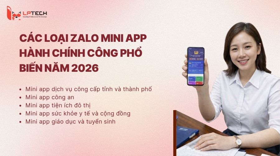 Các loại Zalo Mini App hành chính công phổ biến năm 2026