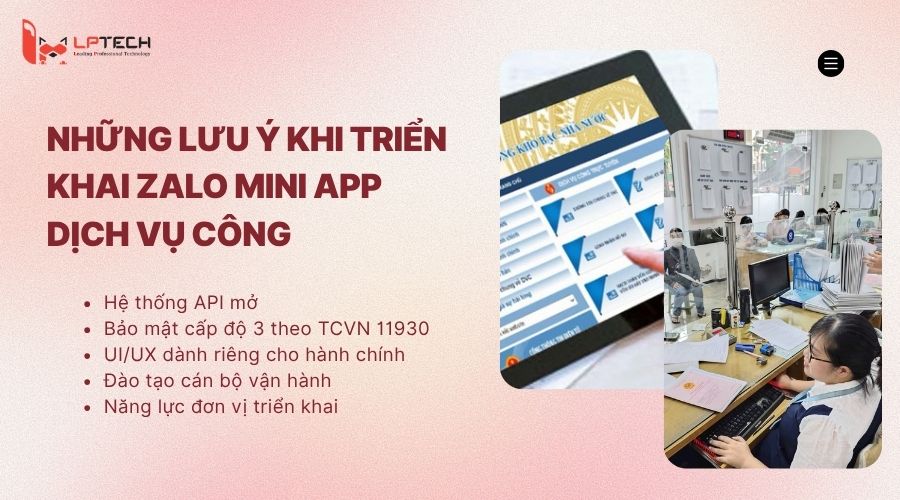 Những lưu ý quan trọng khi triển khai Zalo Mini App dịch vụ công